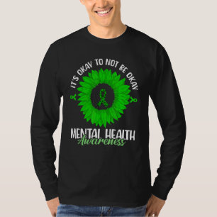 Camiseta Está tudo bem não ser bom para a saúde mental