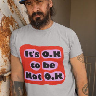 Camiseta Está tudo bem não ser sentimentos de autoestima.