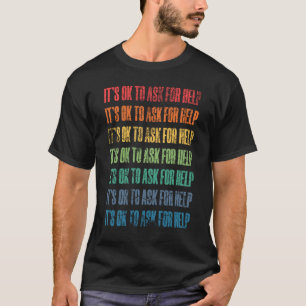 Camiseta Está tudo bem pedir ajuda 1