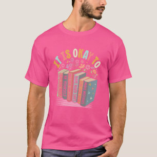 Camiseta Está Tudo Bem Pedir Ajuda Para A Faculdade De Saúd