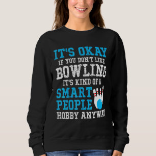Camiseta Está Tudo Bem Se Você Gosta De Boliches É Um Grupo
