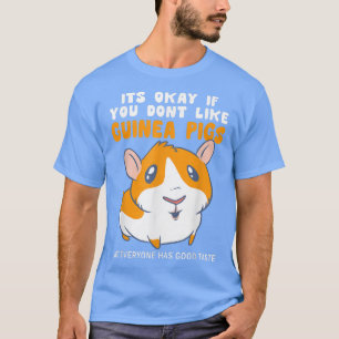 Camiseta Está Tudo Bem Se Você Gosta De Suínos De Bom Sabor