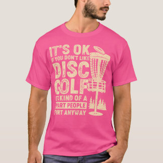 Camiseta Está Tudo Bem Se Você Não Gosta De Golfe De Disco