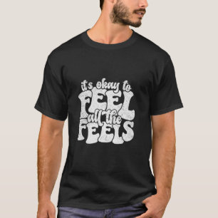 Camiseta Está Tudo Bem Sentir Todas as Emoções Professor de