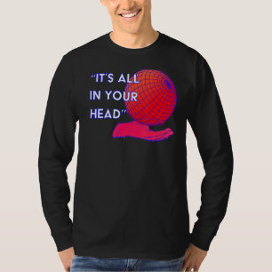 Camiseta Está tudo na sua cabeça Vaporwave Retrowave Brutal