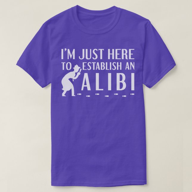Camiseta Estabelecer Um Alibi 2 (Frente do Design)