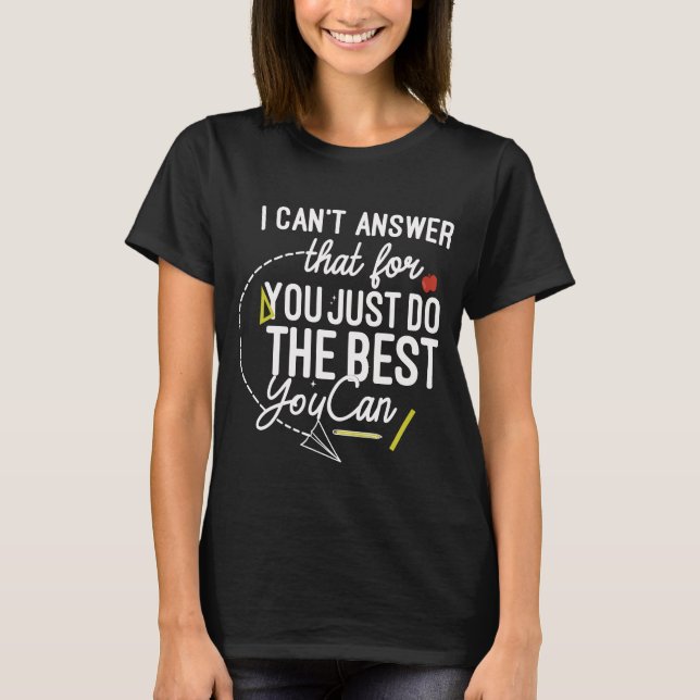 Camiseta Estado da Cotação de Motivação do Dia de Teste de  (Frente)