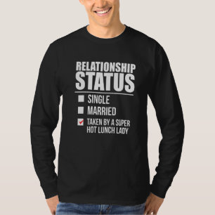 Camiseta Estado Da Relação Tomada Por Lady Valent De Almoço