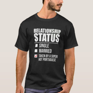 Camiseta Estado da Relação Tomada Por Orgulho Quente Portug