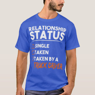 Camiseta Estado De Relação Tomado Por Um Motorista De Camin