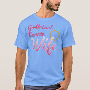 Camiseta Estado engraçado do Namorada da Fiancee wifene