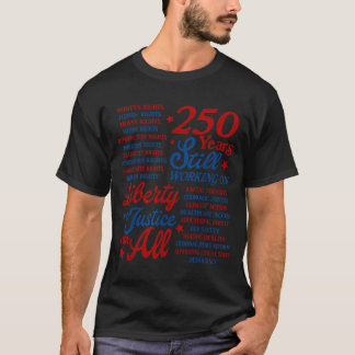 Camiseta Estados Unidos 250 Anos Trabalhando Na Liberdade E