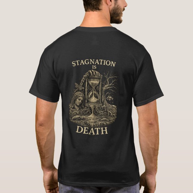 Camiseta Estagnação é Morte (Verso)