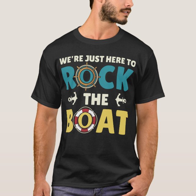 Camiseta Estamos aqui para balançar o barco (Frente)