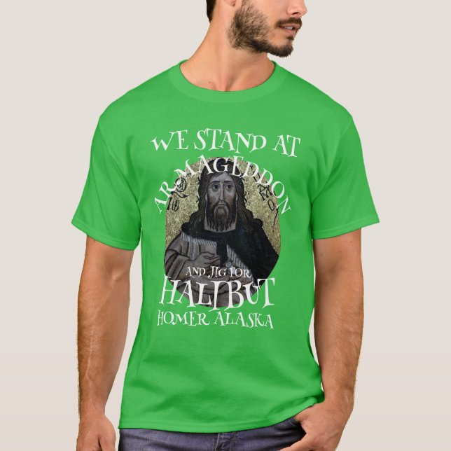 CAMISETA ESTAMOS EM ARMAGEDDON E JIG PARA HALIBUT (Frente)