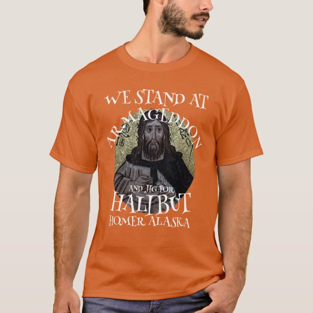 CAMISETA ESTAMOS EM ARMAGEDDON E JIG PARA HALIBUT (Frente)