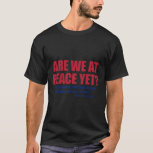 Camiseta Estamos em Paz Ainda Rússia Ucrânia Guerra Anti Tr