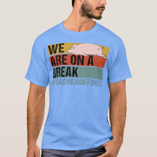 Camiseta Estamos Em Um Breve Professor Engraçado Fazendo O