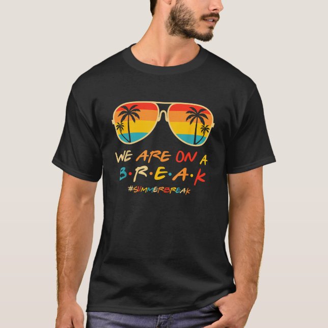 Camiseta Estamos Em Uma Brecha De Óculos De Professores Ver (Frente)