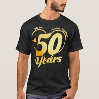 Camiseta Estamos Juntos 50 Anos 50 Anos Casamento De Aniver