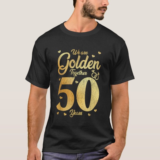 Camiseta Estamos Juntos 50 Anos 50 Anos Casamento De Aniver (Frente)