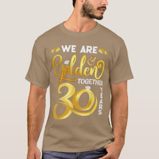 Camiseta Estamos Ouro Juntos 30 Anos 30 Anniv
