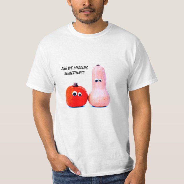 Camiseta Estamos Perdendo Alguma Coisa? (Frente)
