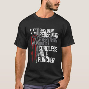 Camiseta Estamos redefinindo tudo que é uma lareira sem fio