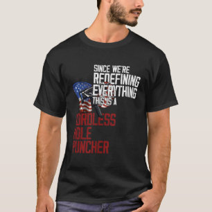 Camiseta Estamos Redefinindo Tudo Que Isso É Sem Fio