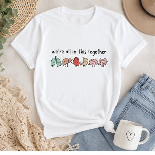 Camiseta Estamos Todos Juntos Nessa Orgãos Fofos Engraçad