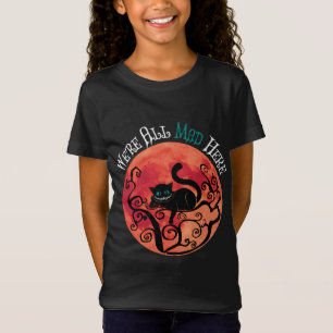 Camiseta Estamos todos loucos aqui - Cheshire Cat Full Moon