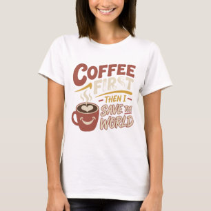 Camiseta Estampa Artística CAFÉ PRIMEIRO SALVE O M