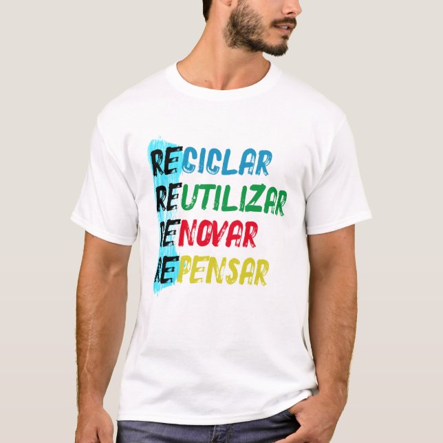 Camiseta Estampa Recicle Reutilize Renove Repense BR (Frente)