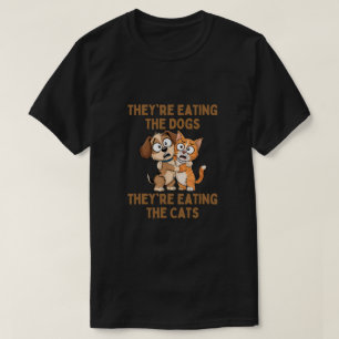 Camiseta Estão comendo os cães que estão comendo os gatos