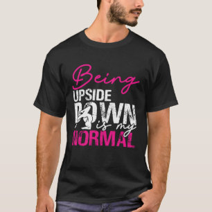Camiseta Estar de cabeça para baixo é o meu ginasta normal