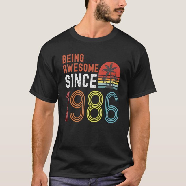 Camiseta Estar Incrível Desde O Nascer De 1986 Em 1986 Vint (Frente)