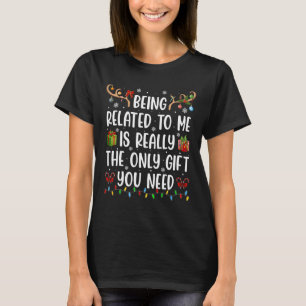 Camiseta Estar Relacionado A Mim Família De Natal Engraçada