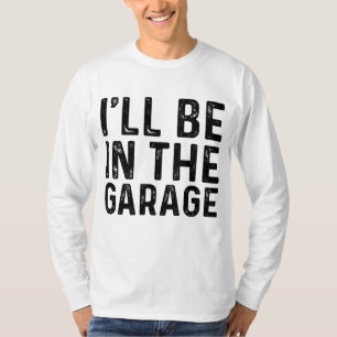 Camiseta Estarei na garagem, Piada mecânica de Pai, Handyma