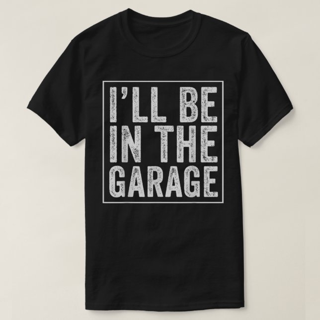 Camiseta Estarei na garagem, Piada mecânica de Pai, Handyma (Frente do Design)