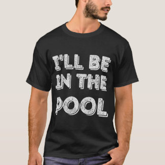 Camiseta Estarei Na Piscina Nadando