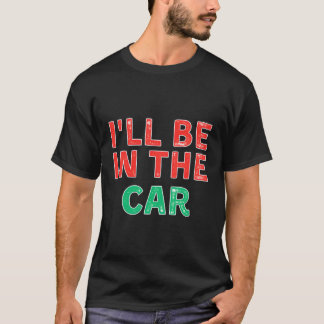 Camiseta Estarei Na Restauração Do Carro X-Mas