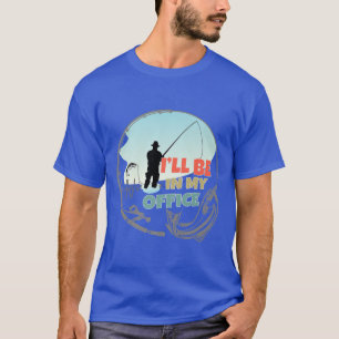 Camiseta Estarei no meu escritório pescador engraçado Vinta
