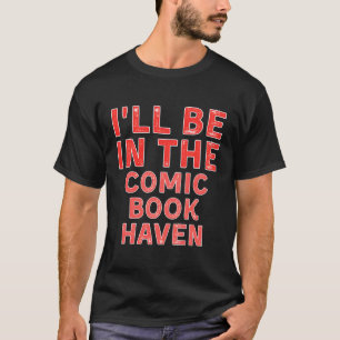 Camiseta Estarei No Quic Book Haven Comic Books