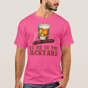Camiseta Estarei No Quintal Charuto E Uísque Bourbon L