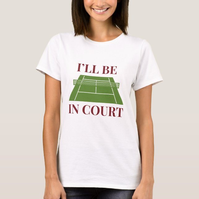 Camiseta Estarei no Tribunal (Frente)