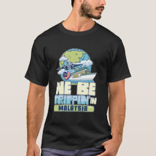 Camiseta Estaremos Tripejando Na Malásia Férias Familiares