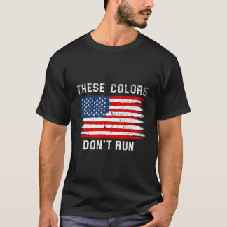 Camiseta Estas Cores De Bandeira Americana Não Funcionam Pa