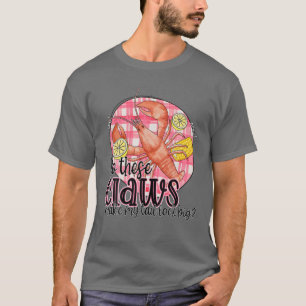 Camiseta Estas Garras Fazem A Minha Cauda Parecer Grande E 