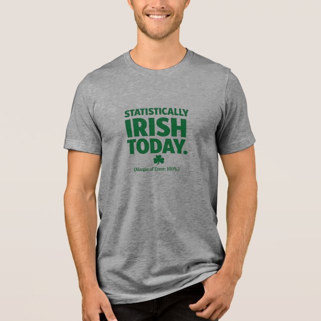 Camiseta Estatisticamente Irlandês - Dia de São Patrício (Frente)