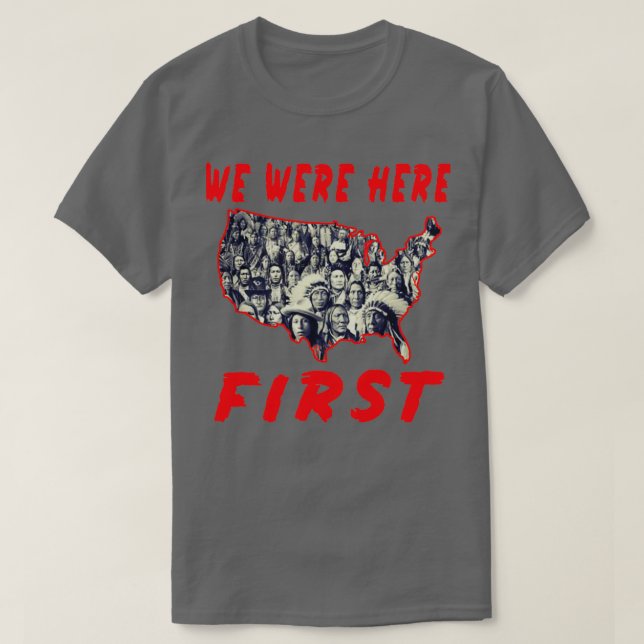 Camiseta Estávamos Aqui Primeiro  (Frente do Design)